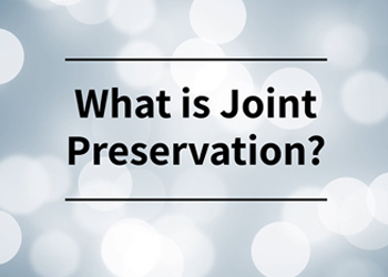 What is Joint Preservation?